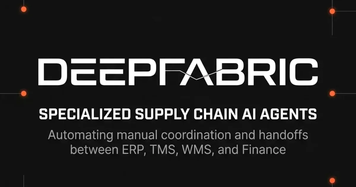 DeepFabric Hits GA: 50+ Specialized AI Agents to Automate Supply Chain Execution