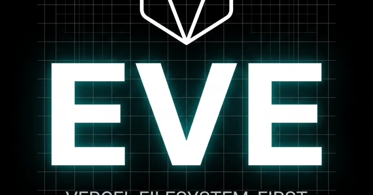 Vercel Launches eve — Filesystem-First Open-Source Agentic Workflow Framework for TypeScript